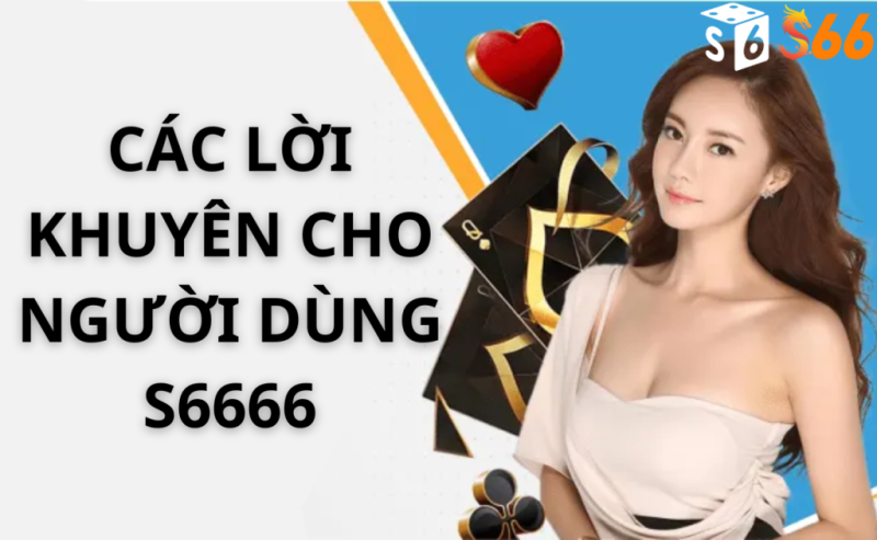 Lời Khuyên Khi Tham Gia Giới thiệu s666plus