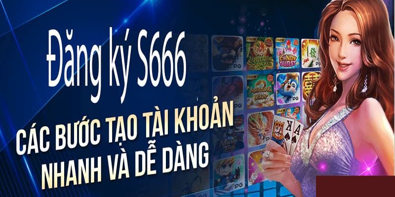 Những Lợi Ích Sau Khi Đăng Ký s666 plus