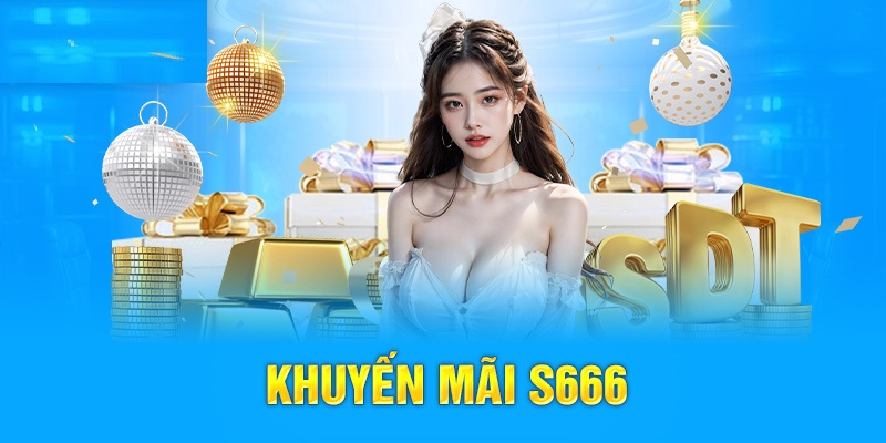 Một Số Lời Khuyên Để Tận Dụng Tối Đa S666plus Khuyến Mãi